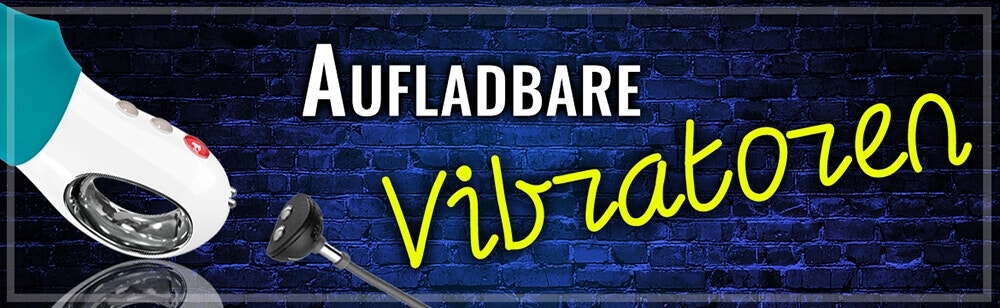 Aufladbare Vibratoren