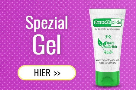 Spezial Gleitgel | Bio Gleitgel | Special Lubricants | Organic Lubricants